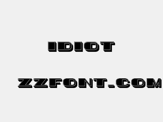 Idiot