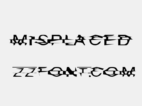 Misplaced
