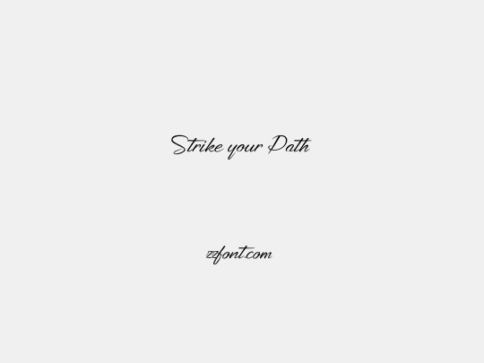Strike your Path