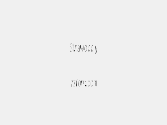 Strawobbly