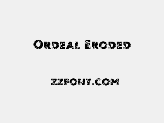 Ordeal Eroded