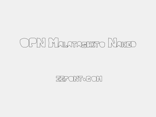 OPN Malatashito Naked