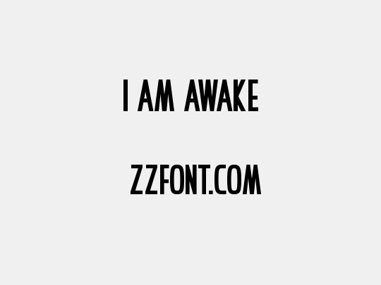 I Am Awake