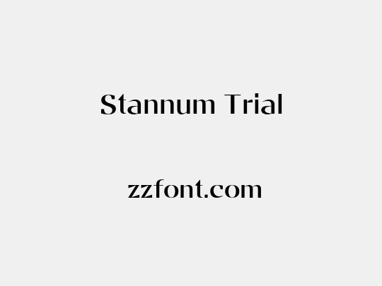 Stannum Trial