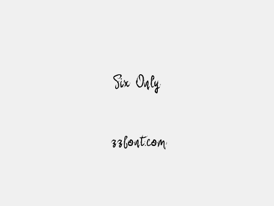 Six Only
