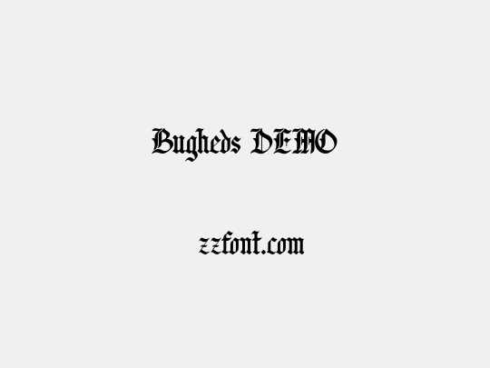 Bugheds DEMO