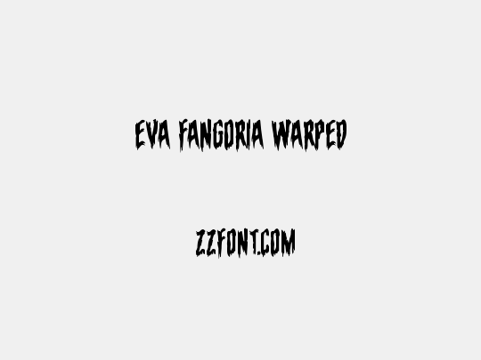 Eva Fangoria Warped