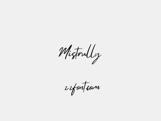 Mistrully