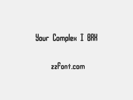 Your Complex I BRK