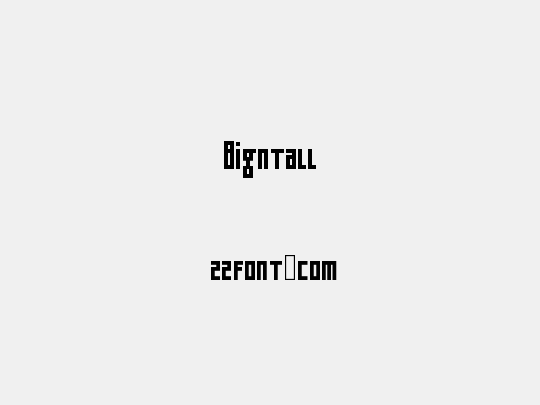Bigntall