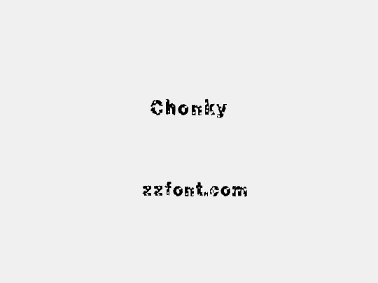 Chonky