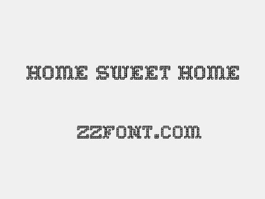 Home Sweet Home