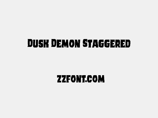 Dusk Demon Staggered
