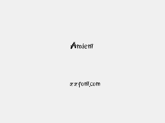 Anxient
