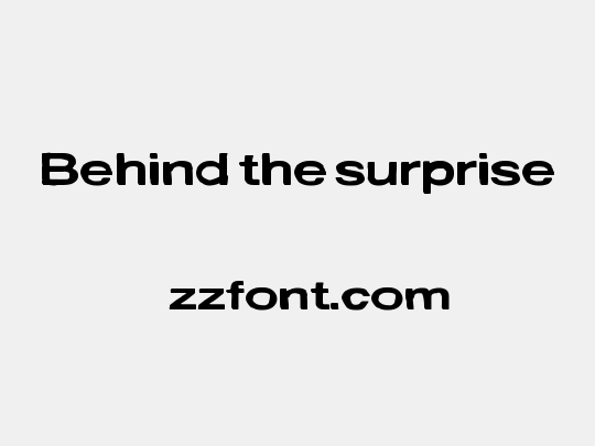 Behind the surprise