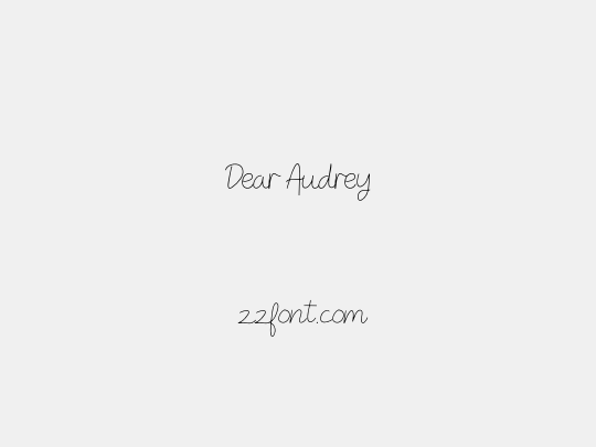 Dear Audrey