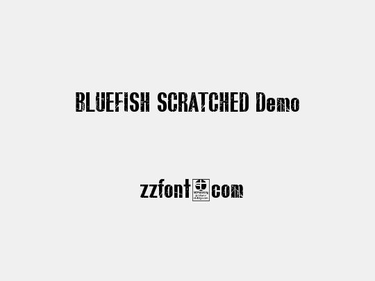 BLUEFISH SCRATCHED Demo