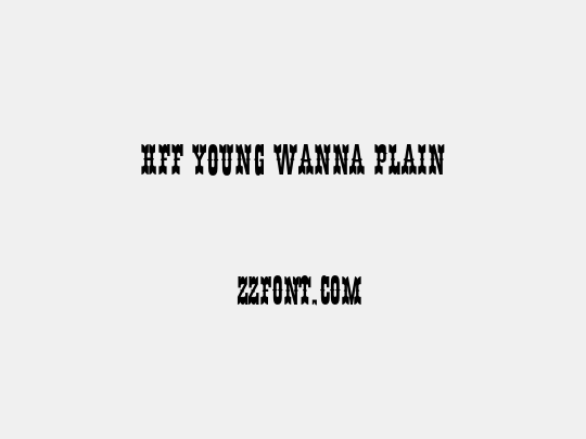 HFF Young Wanna Plain