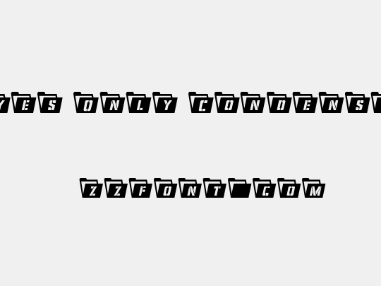 Eyes Only Condensed