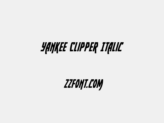 Yankee Clipper Italic