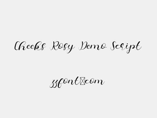 Cheeks Rosy Demo Script