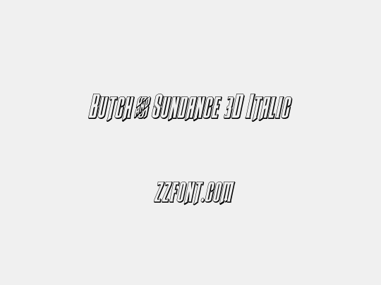 Butch & Sundance 3D Italic