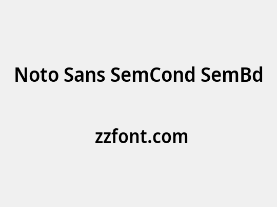 Noto Sans SemCond SemBd