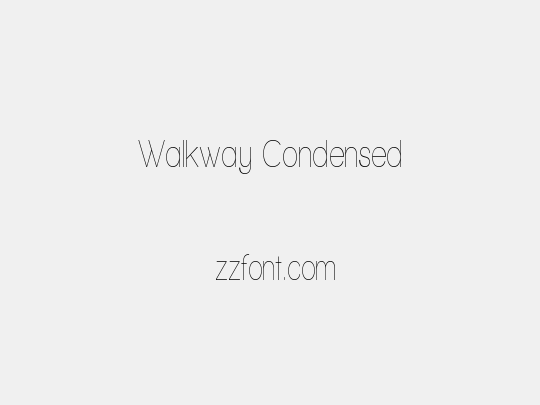 Walkway Condensed