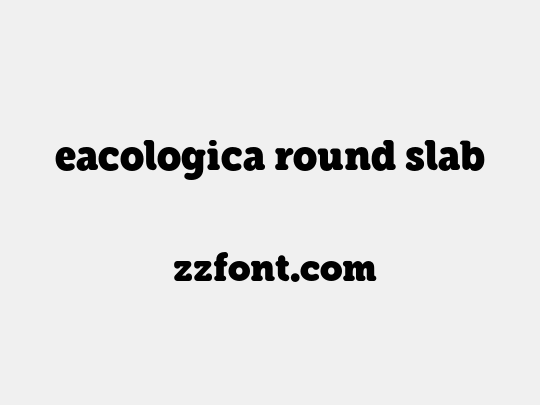 eacologica round slab