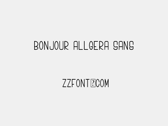 Bonjour Allgera Sans