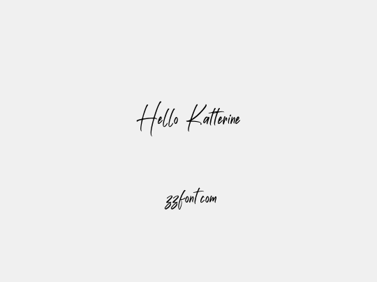 Hello Katterine
