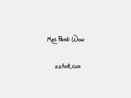 Mas Pendi Wow