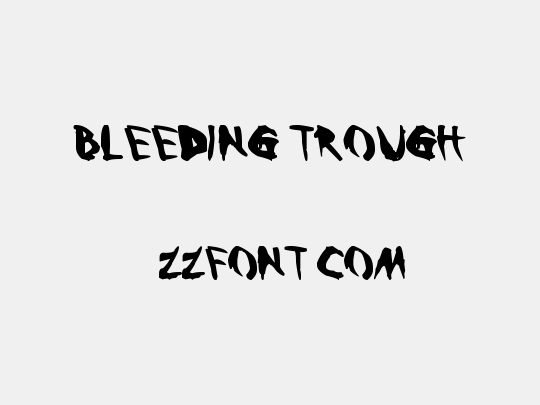Bleeding Trough