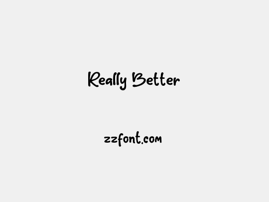 Really Better
