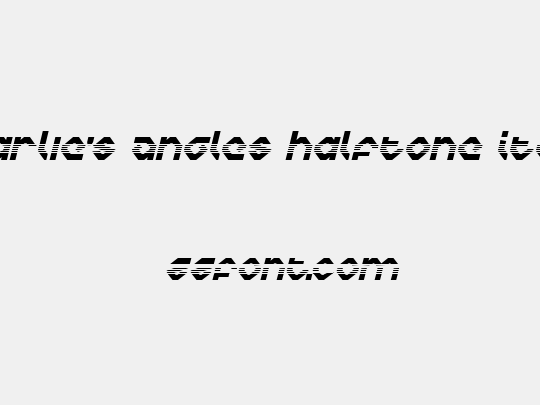 Charlie's Angles Halftone Italic