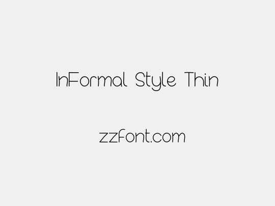 InFormal Style Thin