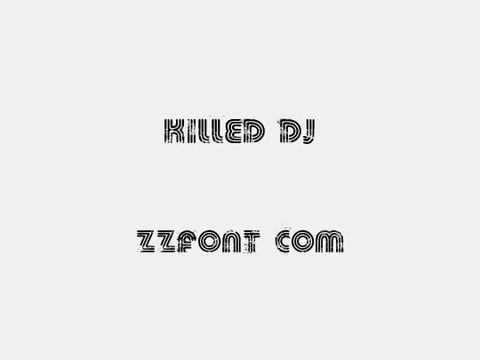 KILLED DJ