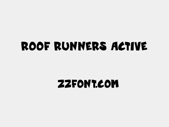 Roof runners active