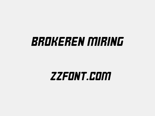 BROKEREN MIRING