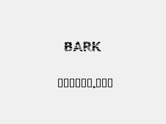 BARK