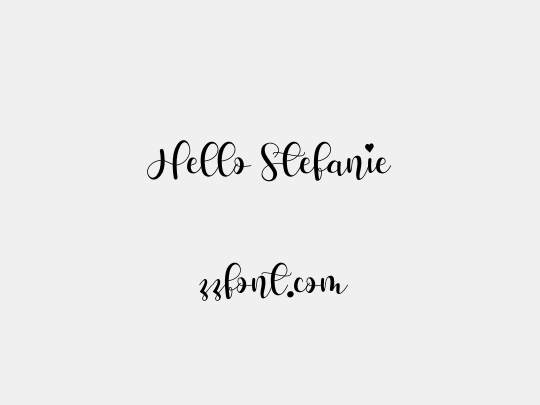 Hello Stefanie