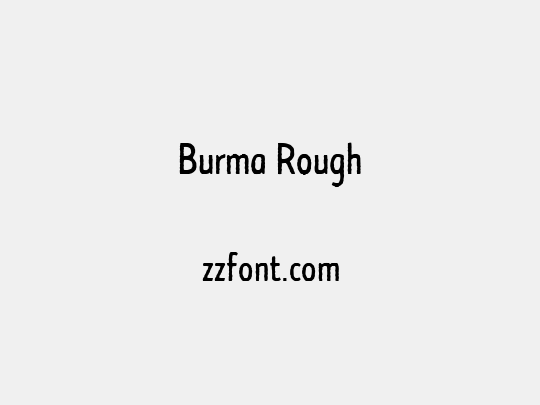Burma Rough