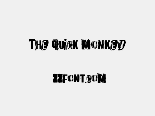 The quick monkey