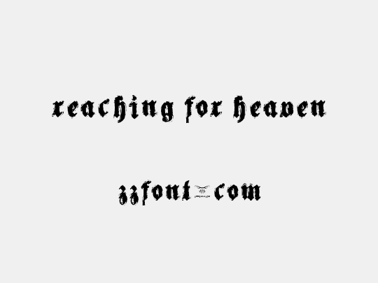 Reaching for Heaven 