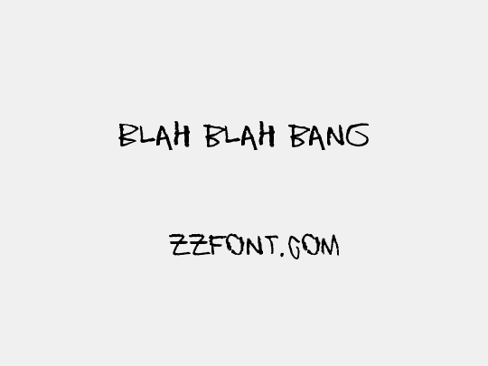 Blah blah bang
