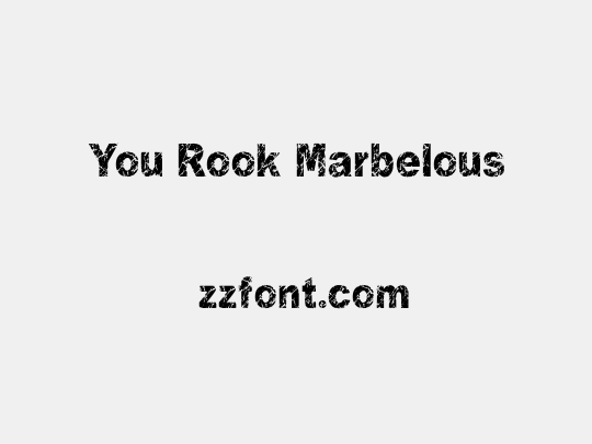 You Rook Marbelous