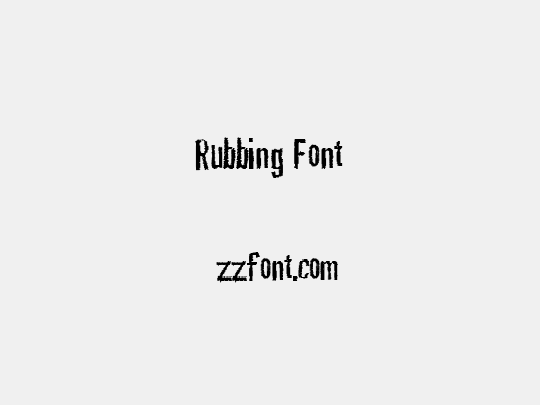 Rubbing Font