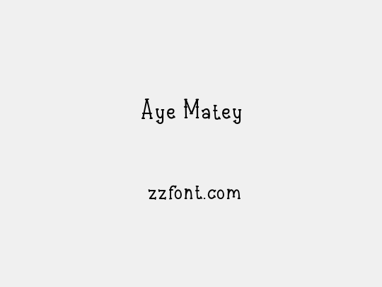 Aye Matey