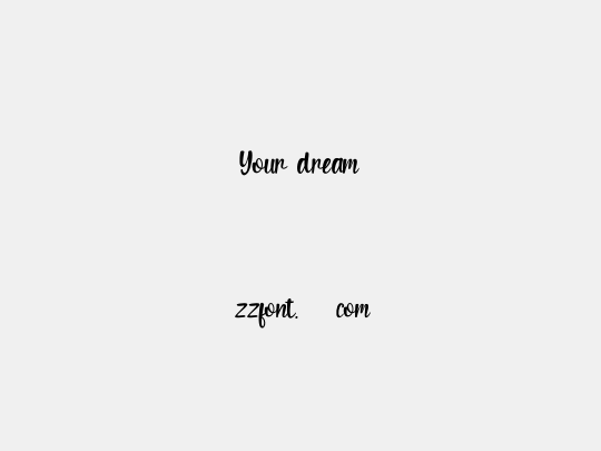 Your dream
