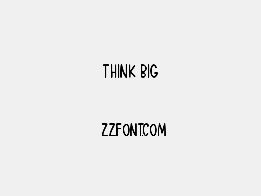 Think Big